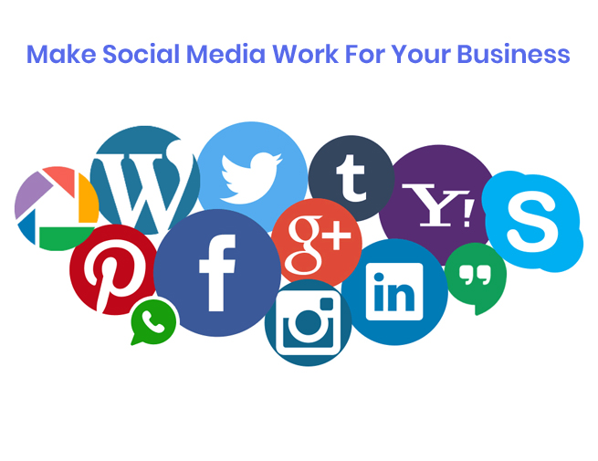 Make Social Media Work For Your Business