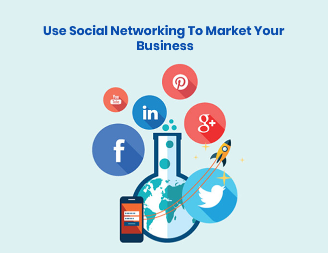 How To Use Social Networking To Market Your Business