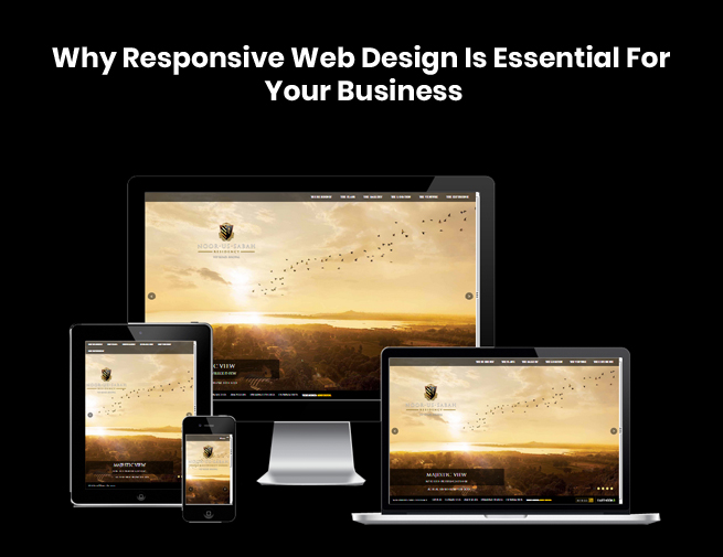 Why Responsive Web Design Is Essential For Your Business