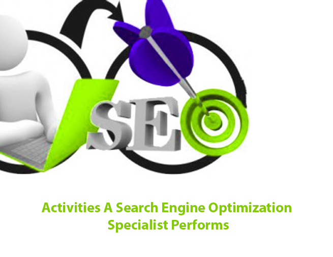 Activities A Search Engine Optimization Specialist Performs