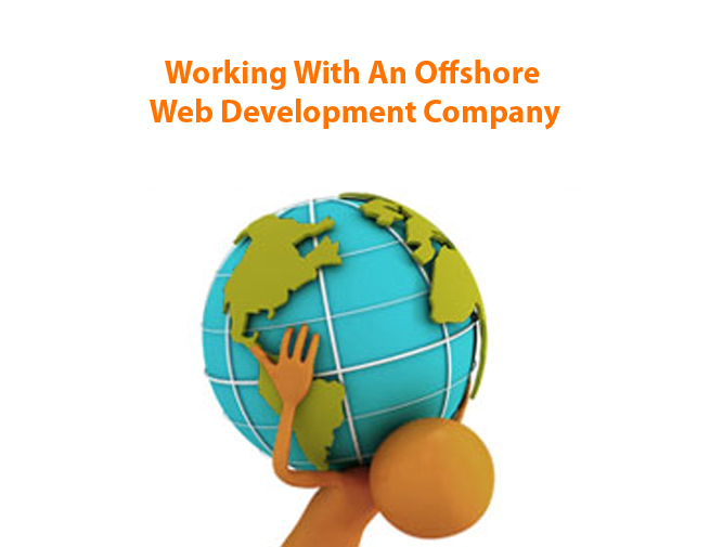 The Manifold Advantages Of Working With An Offshore Web Development Company