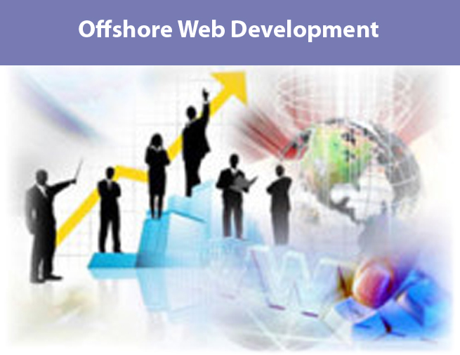 Offshore Web Development To Meet Varying Business Needs