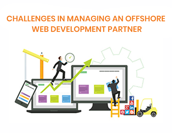 Challenges In Managing An Offshore Web Development Partner