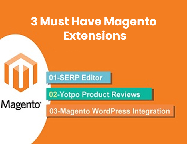 3 Must Have Magento Extensions 2015