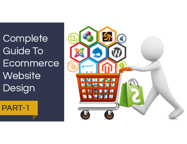 Complete Guide To Ecommerce Website Design - Part 1