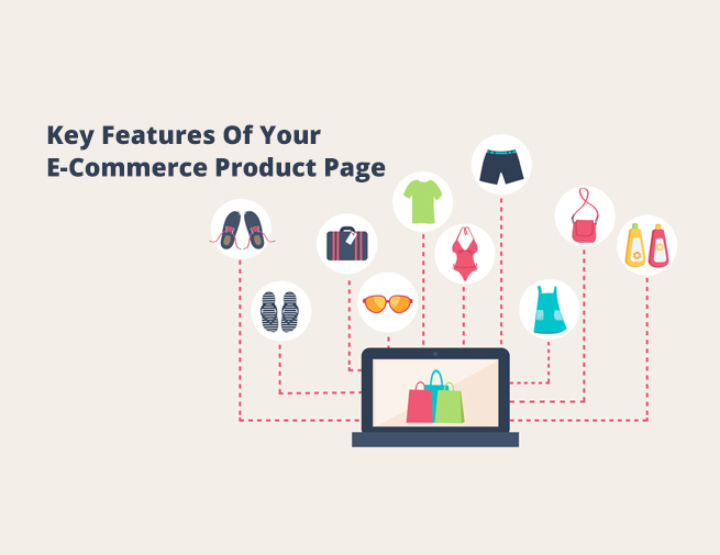 Key Features Of Your E-commerce Product Page