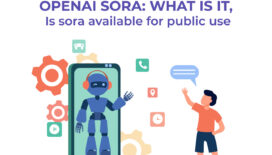 OpenAI Sora: What Is It? Is Sora Available For Public Use?